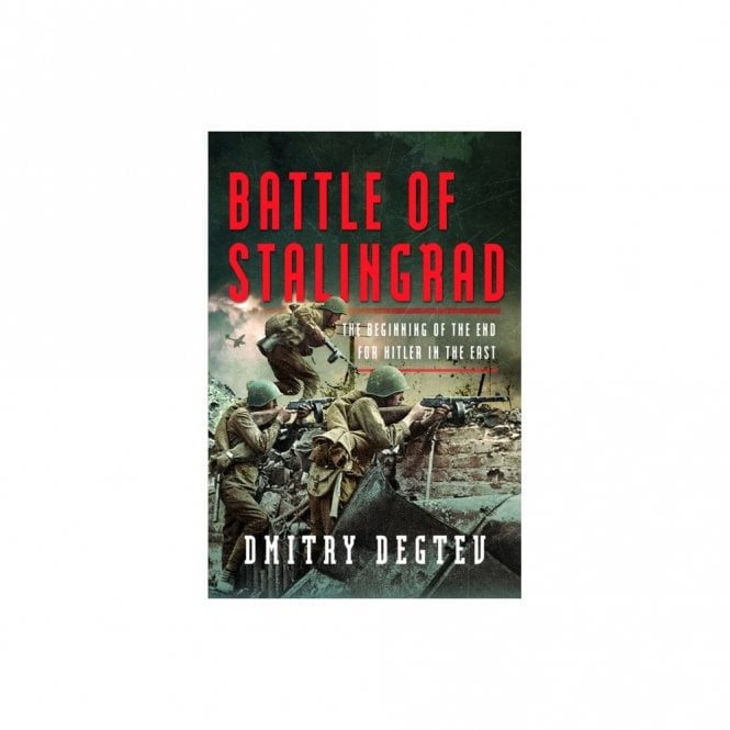 Battle of Stalingrad: The Beginning of the End for Hitler in the East