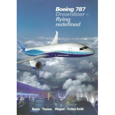 Boeing 787 Dreamliner - Flying Redefined