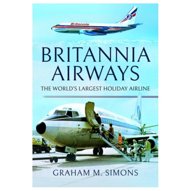 Britannia Airways: The World's Largest Holiday Airline