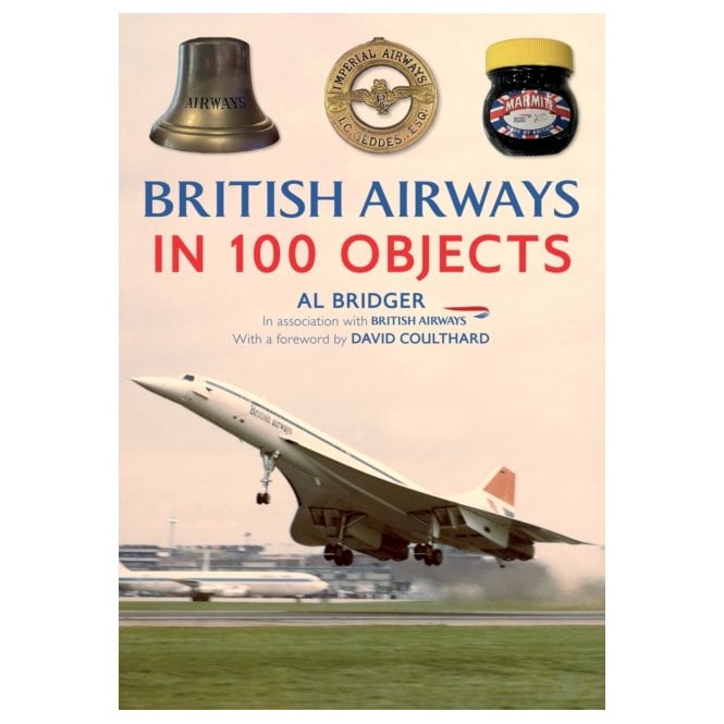 British Airways in 100 Objects