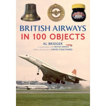 British Airways in 100 Objects