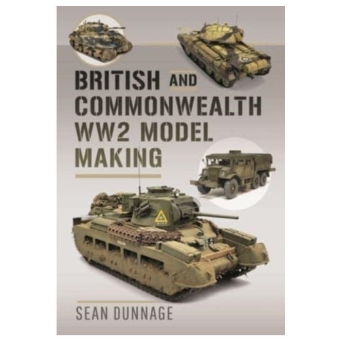 British and Commonwealth WW2 Model Making