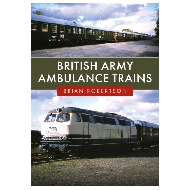 British Army Ambulance Trains