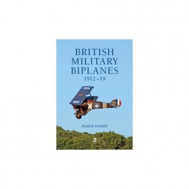 British Military Biplanes 1912-19