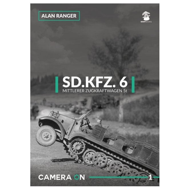 Camera On 1 Sd.Kfz.6 Mittlerer Zugkraftwagen 5t