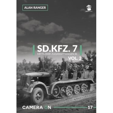 Camera On 17 Sd.Kfz. 7 Mittlerer Zugkraftwagen 8t Vol.2