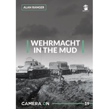 Camera On 19 Wehrmacht in the Mud