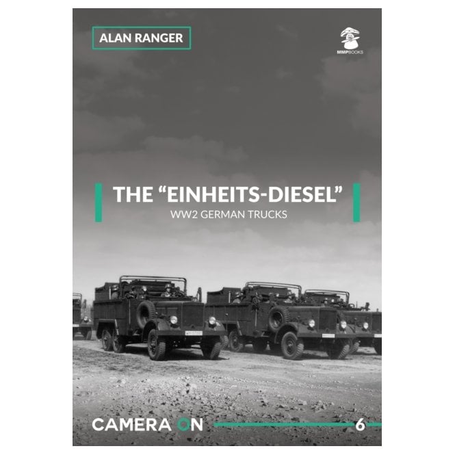Camera On 6 The 'Einheits-Diesel' WW2 German Trucks