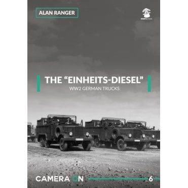 Camera On 6 The 'Einheits-Diesel' WW2 German Trucks