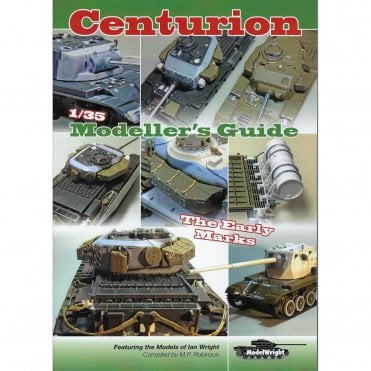 Centurion 1/35 Modeller's Guide - The Early Marks