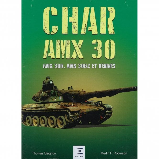 CHAR AMX 30 - 30B, 30B2 ET Derives 