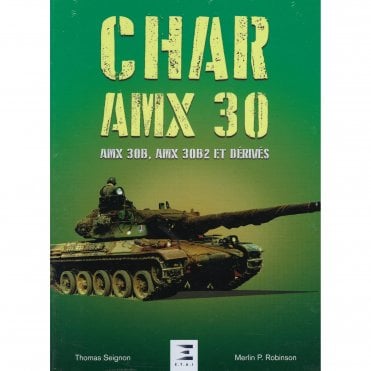CHAR AMX 30 - 30B, 30B2 ET Derives 