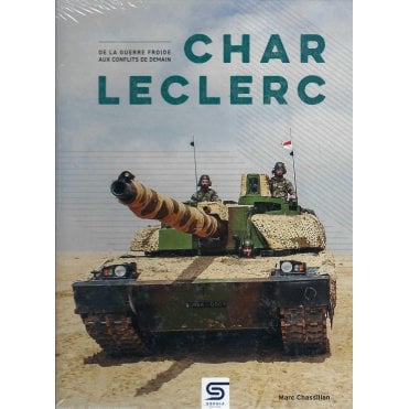 Char Leclerc - De La Guerre Froide Aux Conflits de Demain