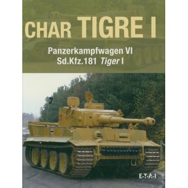 Char Tigre 1 - Panzerkampfwagen VI Tiger 1Ausf.E 