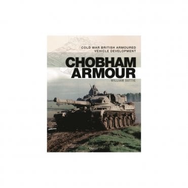 Chobham Armour: Cold War British Armoured Vehicle