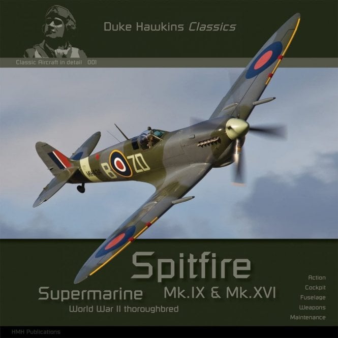Classic Aircraft in detail 001 Spitfire Supermarine Mk.IX & Mk.XVI