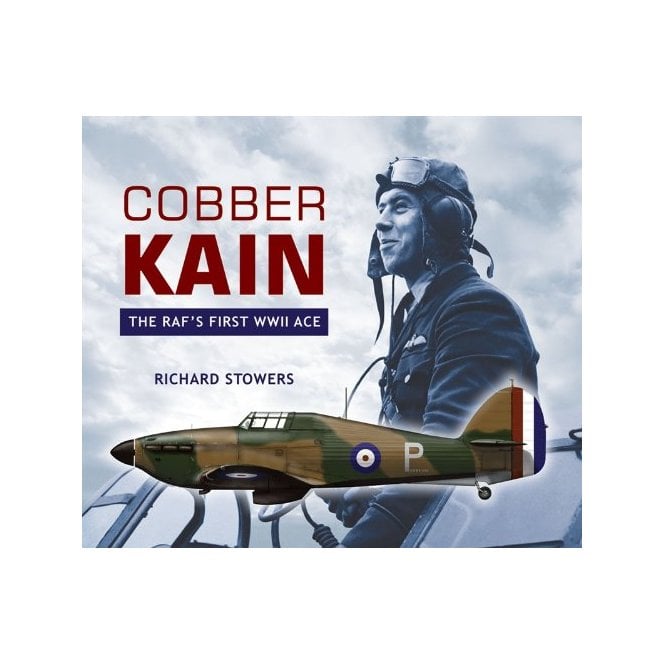 Cobber Kain The RAF's First WWII Ace