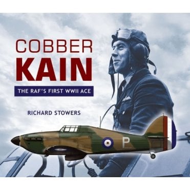 Cobber Kain The RAF's First WWII Ace