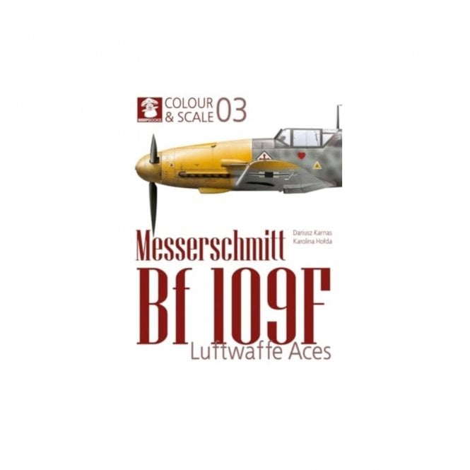 Colour & Scale 03: Messerschmitt Bf109F Luftwaffe Aces
