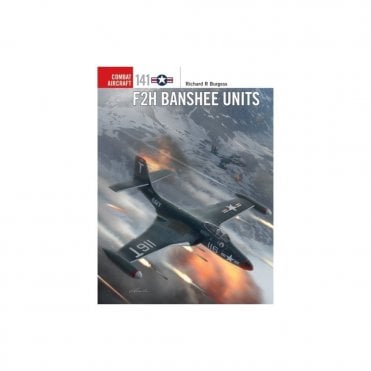 Combat Aircraft 141: F2H Banshee Units