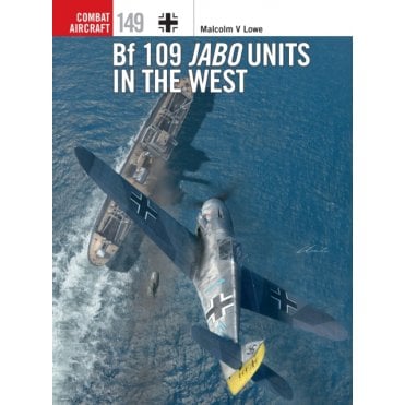 Combat Aircraft 149: Bf109 Jabo Units in the West