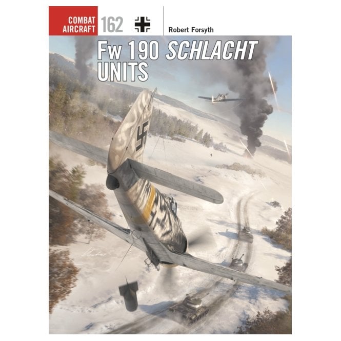 Combat Aircraft 162: Fw 190 Schlacht Units