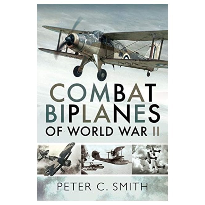 Combat Biplanes of World War II