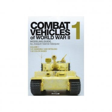 Combat Vehicles of World War II No.1 Modeling Guide
