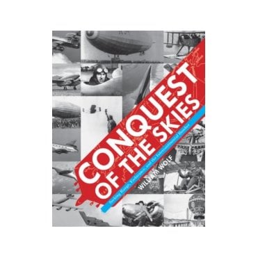Conquest of the Skies Seeking Range, Endurance, and the Intercontinental Bomber