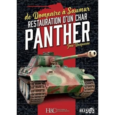 De Dompaire a Saumur Restauration d'un char Panther