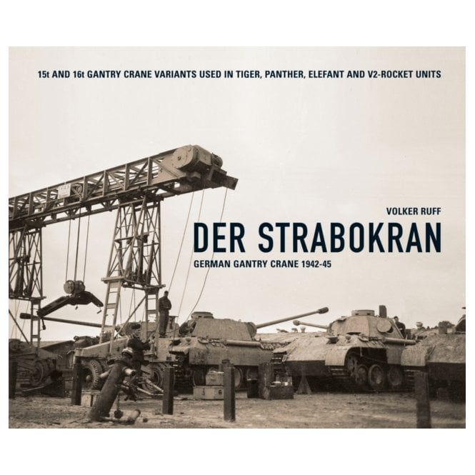 Der Strabokran German Gantry Crane 1942-45