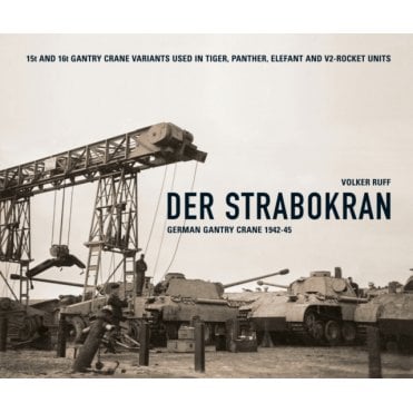 Der Strabokran German Gantry Crane 1942-45