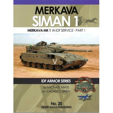 Desert Eagle 20 Merkava Siman 1 Merkava MK1 in IDF Service