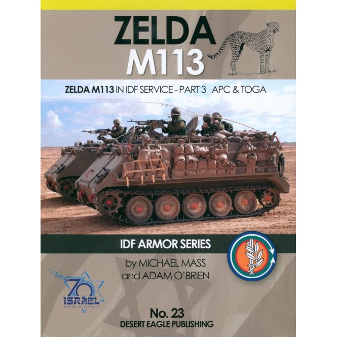 Desert Eagle 23 Zelda M113 in IDF Service-Part 3-APC & TOGA