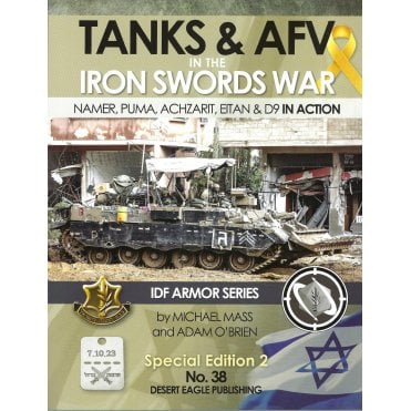 Desert Eagle 38 Tanks & AFV in the Iron Swords War