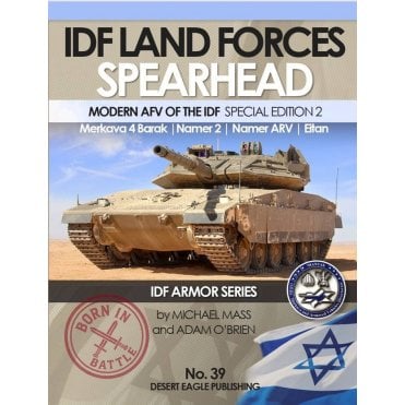 Desert Eagle 39 IDF Land Forces Spearhead - Modern AFV of the IDF
