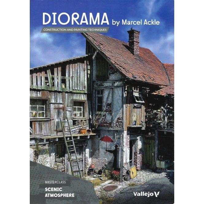 Diorama Construction and Painting Techniques by Marcel Ackle