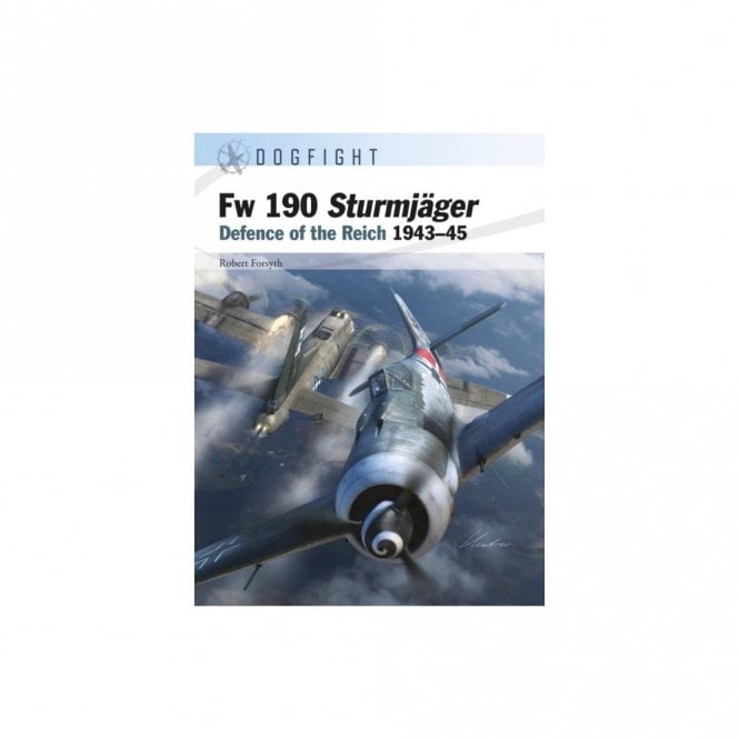 Dogfight 11: Fw190 Sturmjager - Defence of the Reich 1943-45