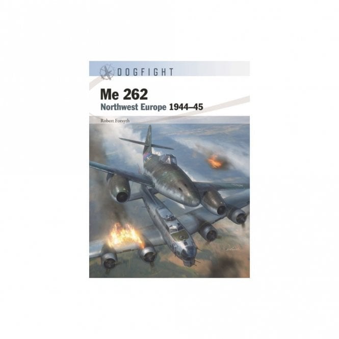 Dogfight 6: Me 262 - Northwest Europe 1944-45