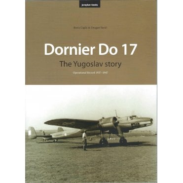Dornier Do17 - the Yugoslav Story