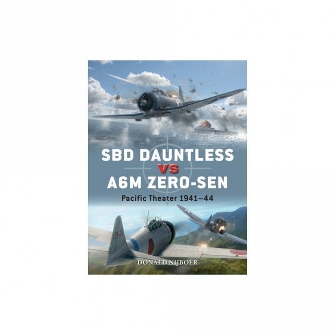 Duel 115: SBD Dauntless vs A6M Zero-Sen - Pacific Theater 1941-44