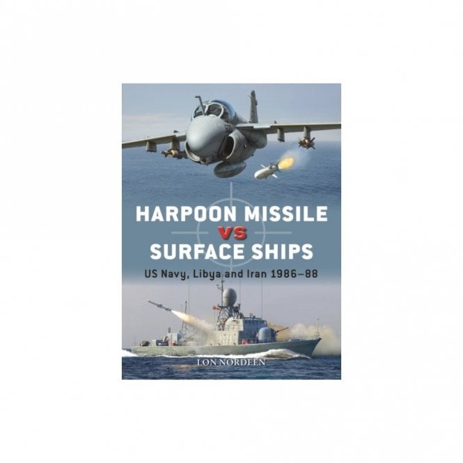 Duel 134: Harpoon Missile vs Surface Ships - US Navy, Libya and Iran 1986-88