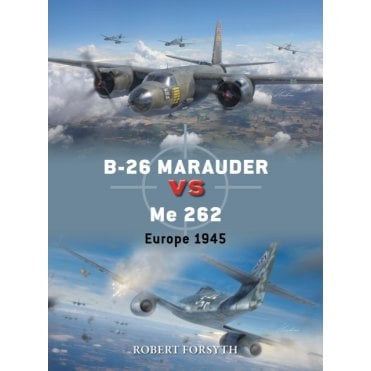 Duel 142: B-26 Marauder vs Me 262 Europe 1945