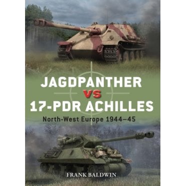 Duel 143: Jagdpanther vs 17-pdr Achilles North-West Europe 1944–45