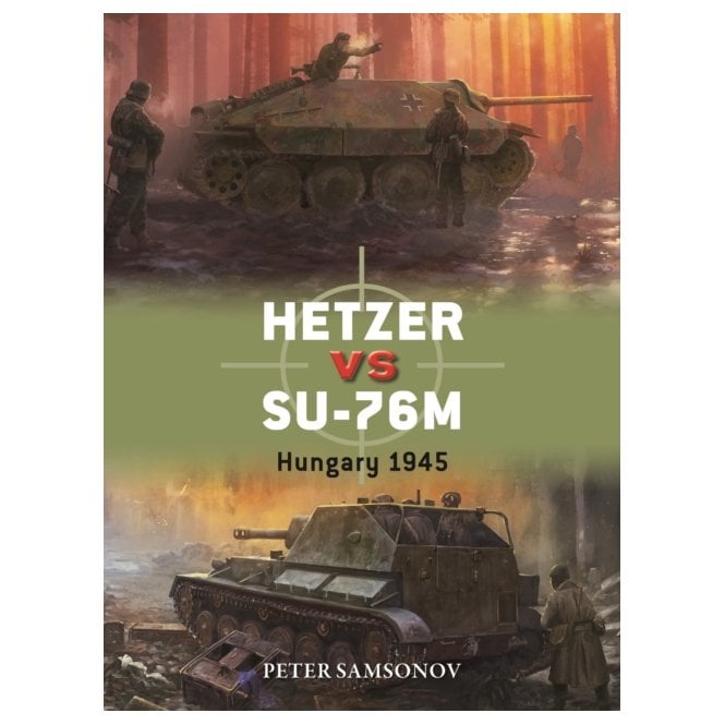 Duel 149: Hetzer vs SU-76M - Hungary 1945