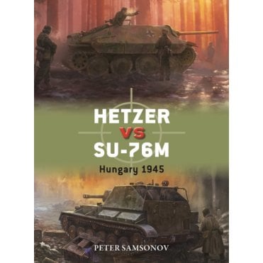 Duel 149: Hetzer vs SU-76M - Hungary 1945