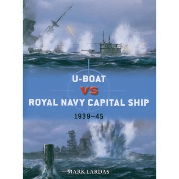 Duel 150: U-Boat vs Royal Navy Capital Ship 1939–45