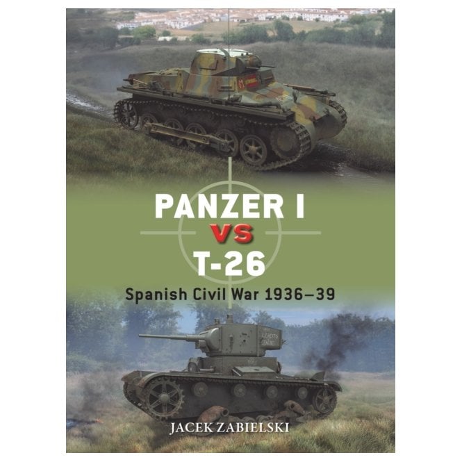 Duel 152: Panzer I vs T-26 Spanish Civil War 1936-39