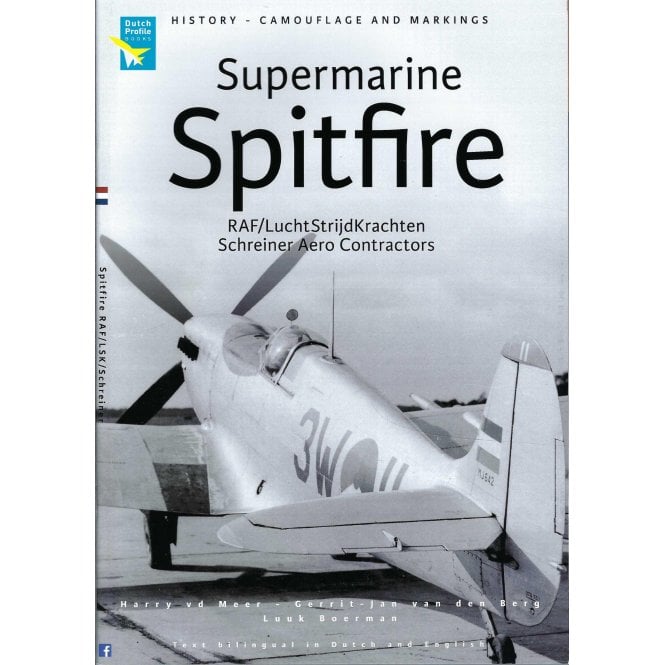 Dutch Profile Supermarine Spitfire - RAF/Schreiner Aero Contractors 