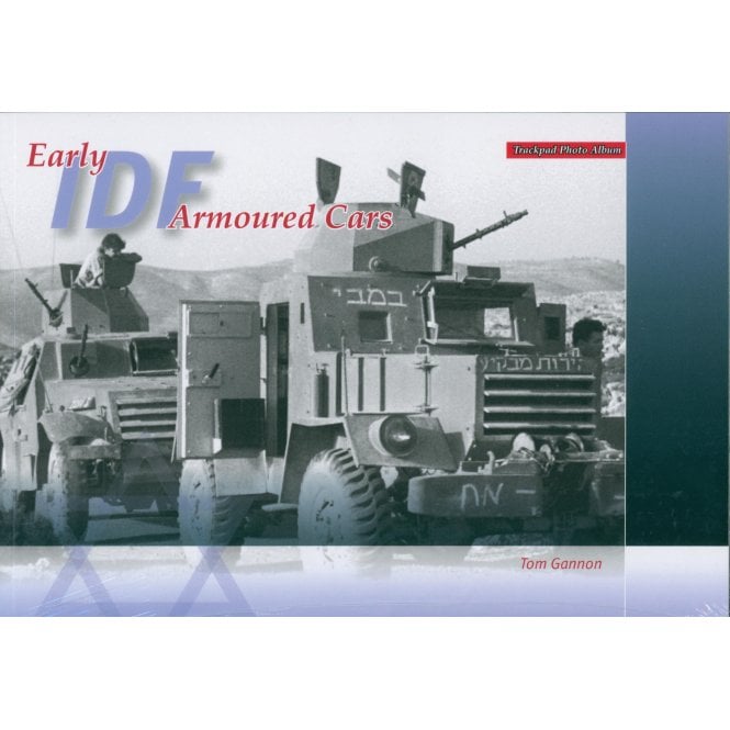 Early IDF Armoured Cars